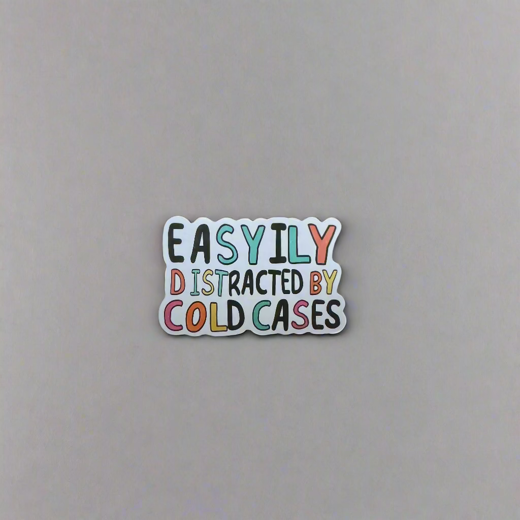 Easily Distracted By Cold Cases Sticker