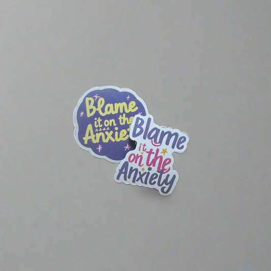 Blame Anxiety Sticker