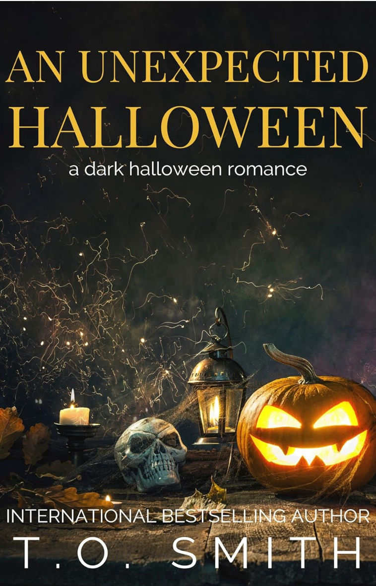 ❎🆕 An Unexpected Halloween by T.O. Smith