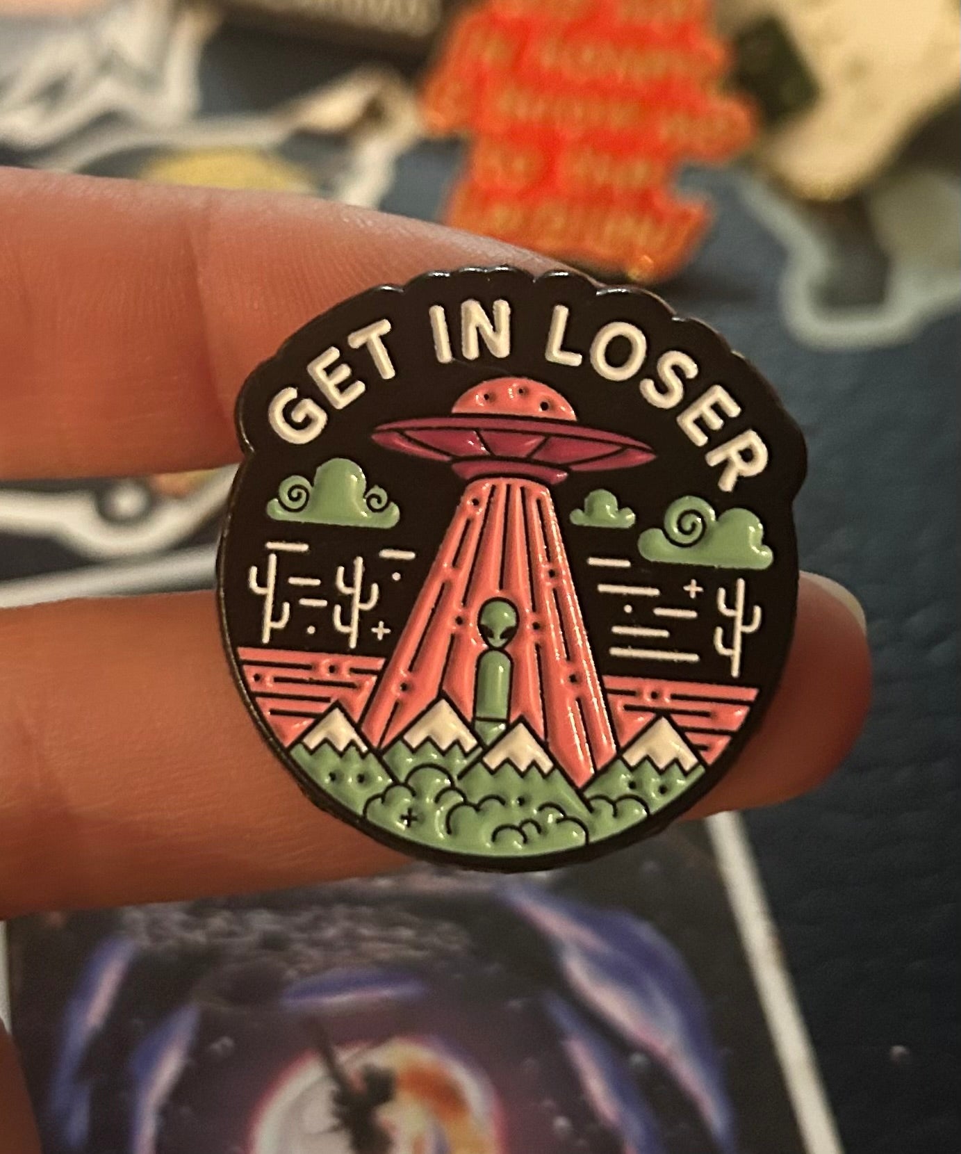 Get In Loser Pin