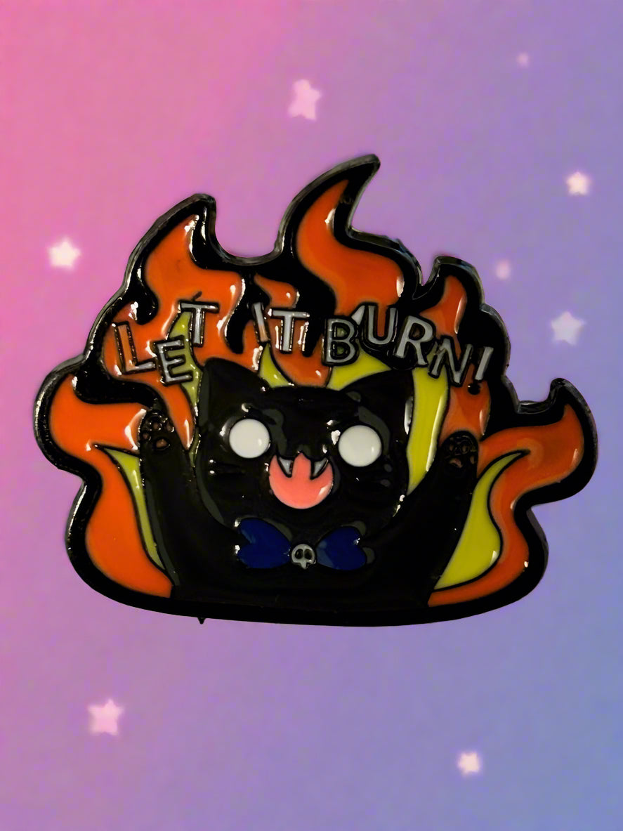 Let It Burn Pin