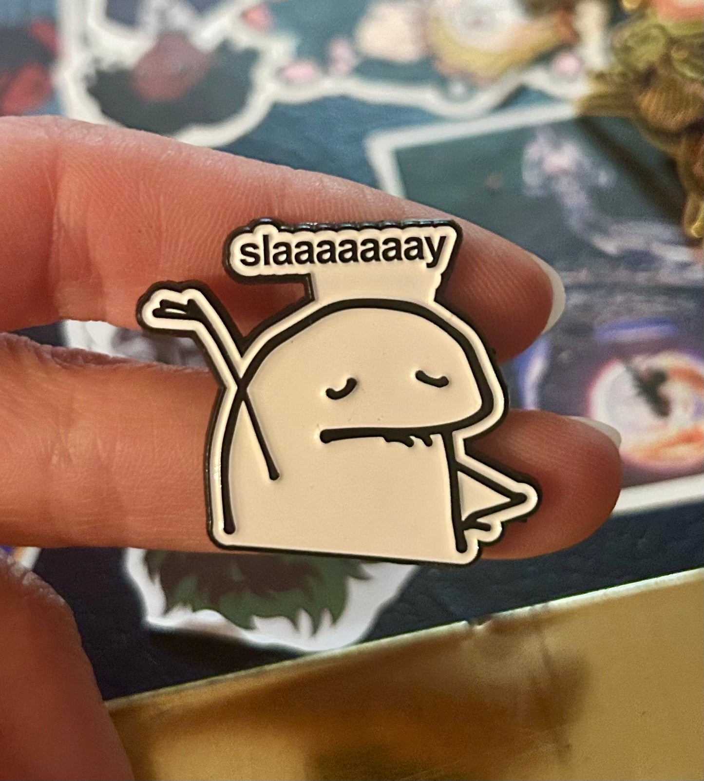 Slaaaay Pin