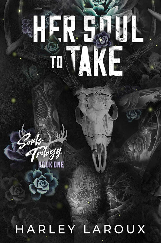 🆕 Her Soul to Take by Harley Laroux