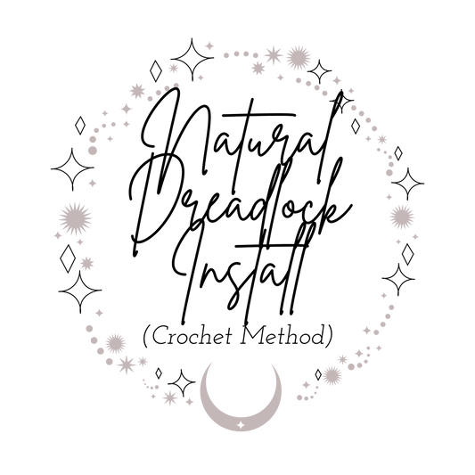NATURAL DREADLOCK INSTALL: CROCHET METHOD