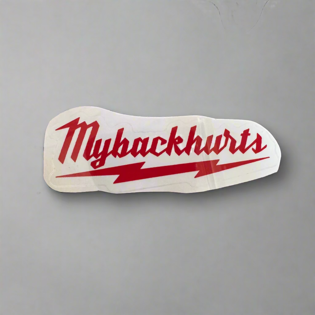My Back Hurts Sticker