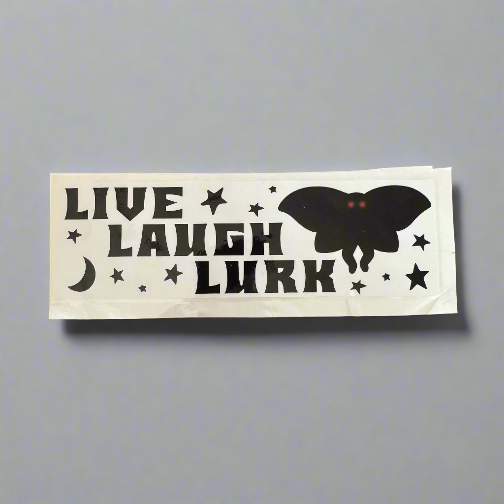 Live Laugh Lurk Moth Man Sticker