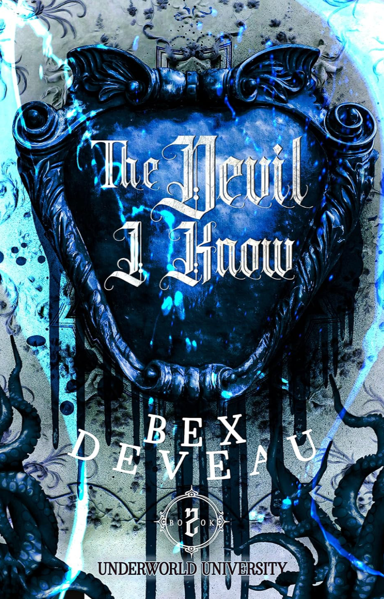 🆕 The Devil I Know by Bex Deveau [Book 2]
