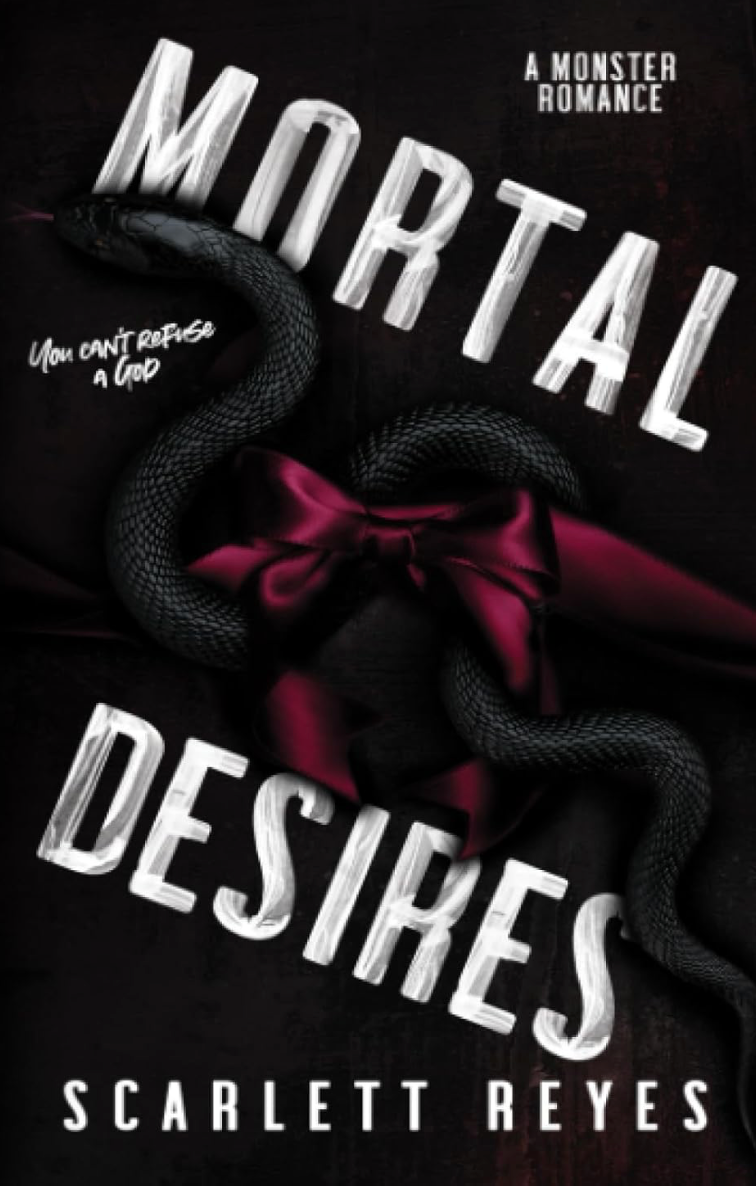 ❎🆕 Mortal Desires by Scarlett Reyes & Amy Oliveira