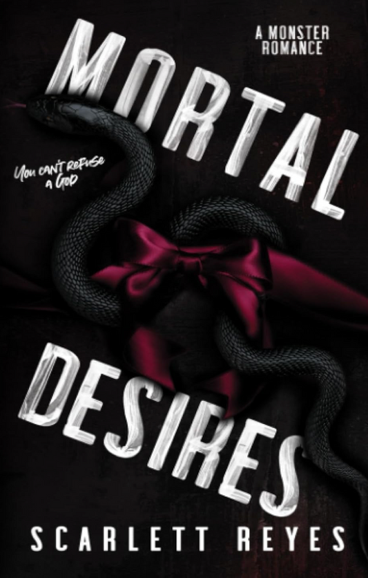 ❎🆕 Mortal Desires by Scarlett Reyes & Amy Oliveira