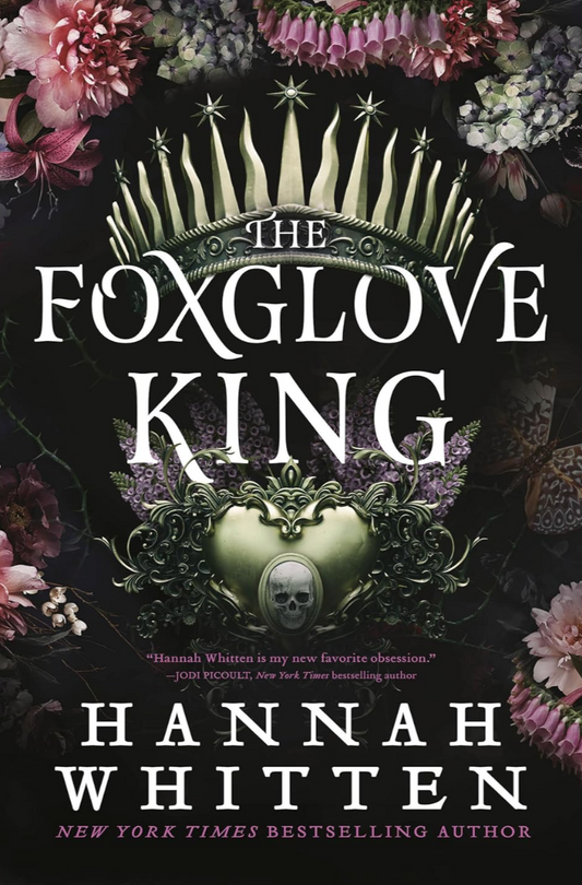 🆕 The Foxglove King by Hannah Whitten