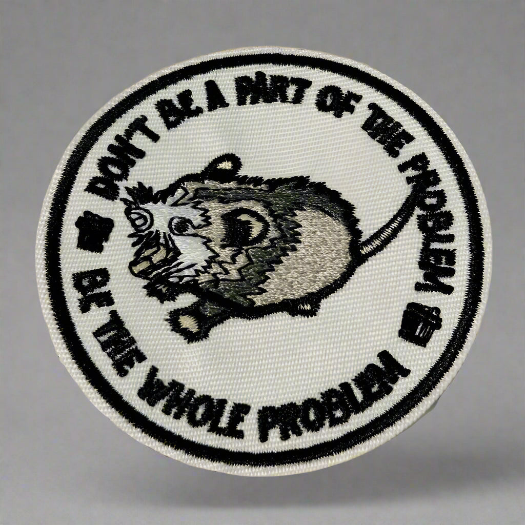 Be The Whole Problem Patch